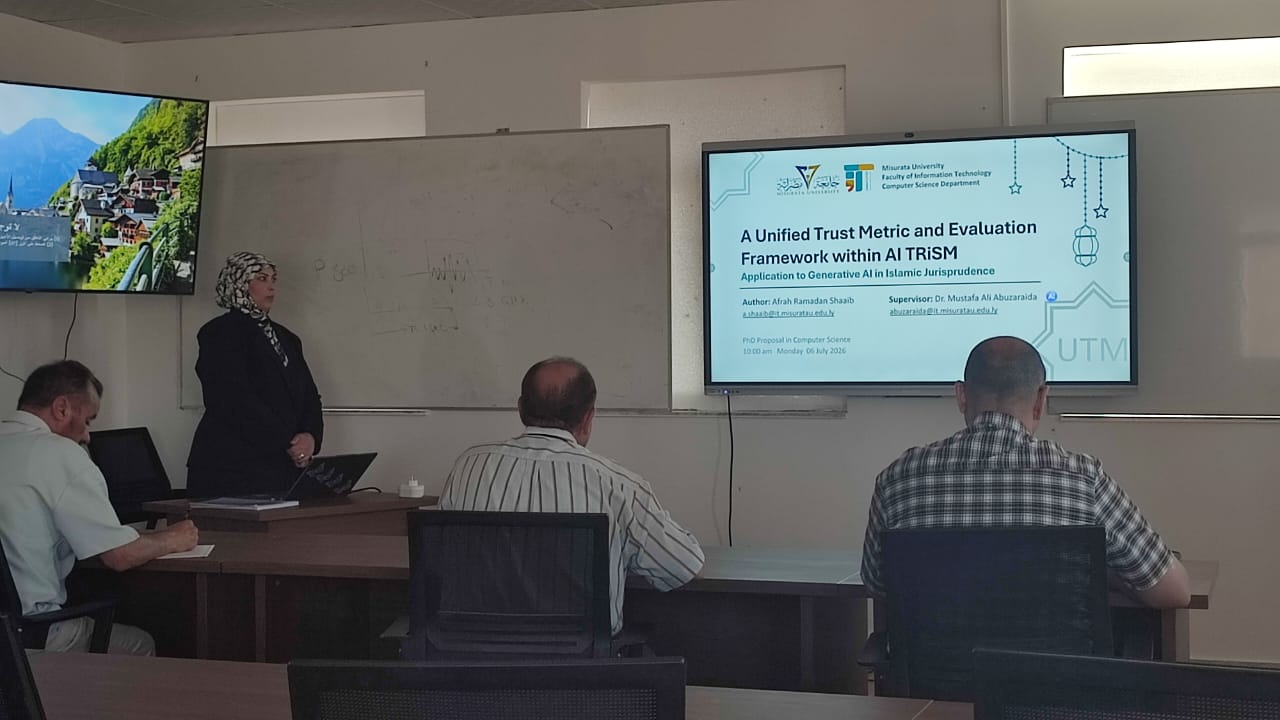 كلية تقنية المعلومات بجامعة مصراتة تشهد مناقشة مقترحات أربعة من طلبة الدكتوراه